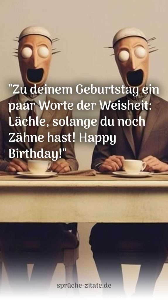 geburtstagswünsche lustig witzig frech alt mann frau kinder senioren zitate spruch bilder bild whatsapp teilen social media alt mann bday