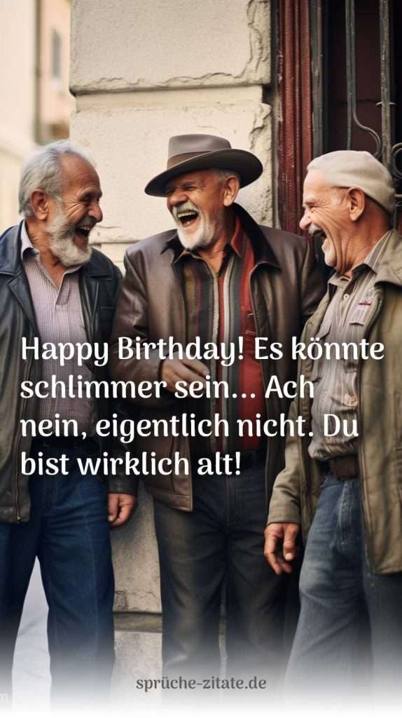 Geburtstagswünsche Mann Männer lustig witzig Joke alt Opa Witze Witz lachen whatsapp versenden schicken senden teilen social media instagram alter zahl grau karte grußkarte