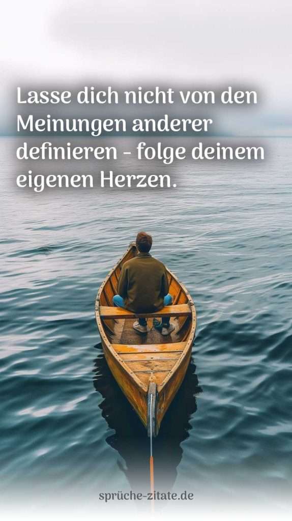 Lebenssprüche Leben Sprüche Zitat Herausforderung Mut Liebe Glück Hoffnung Stärke Veränderung Einsaml Allein Positiv Negativ boot ozean schiff