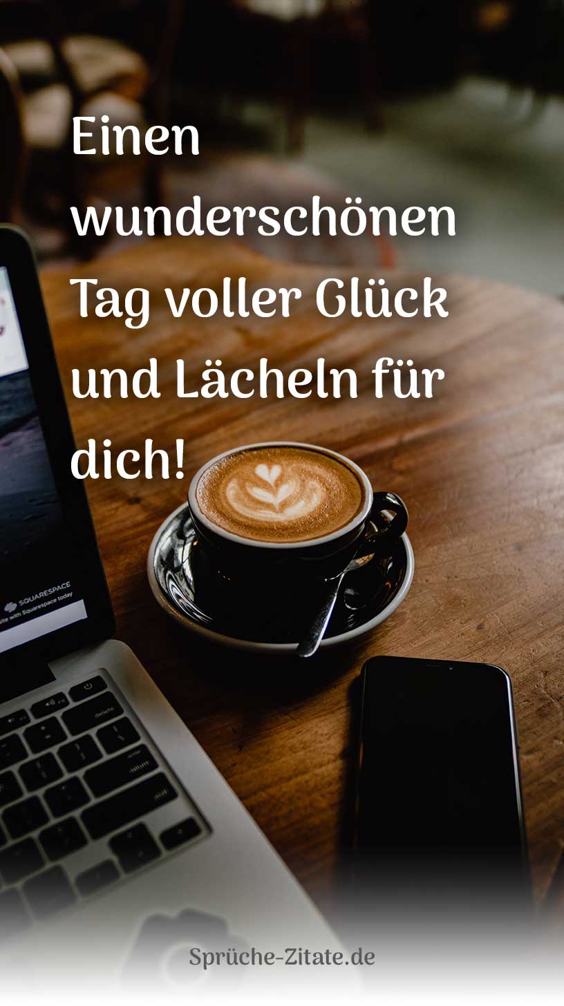 Guten Morgen Bild WhatsApp Status Nachricht Spruch Zitat Morgens Kaffee Motivation Laune Gute laptop macbook lecker office