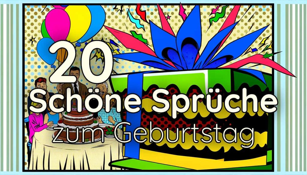 Schöne Sprüche zum Geburtstag